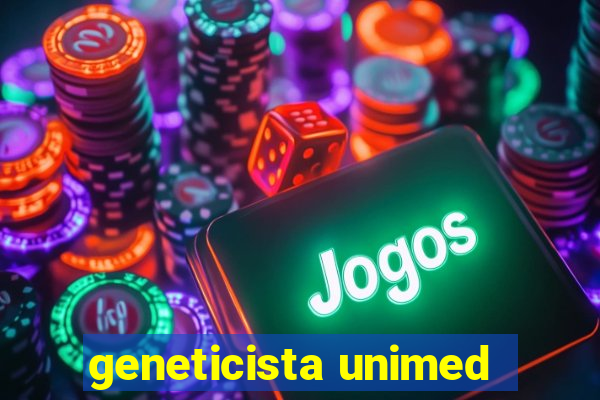 geneticista unimed